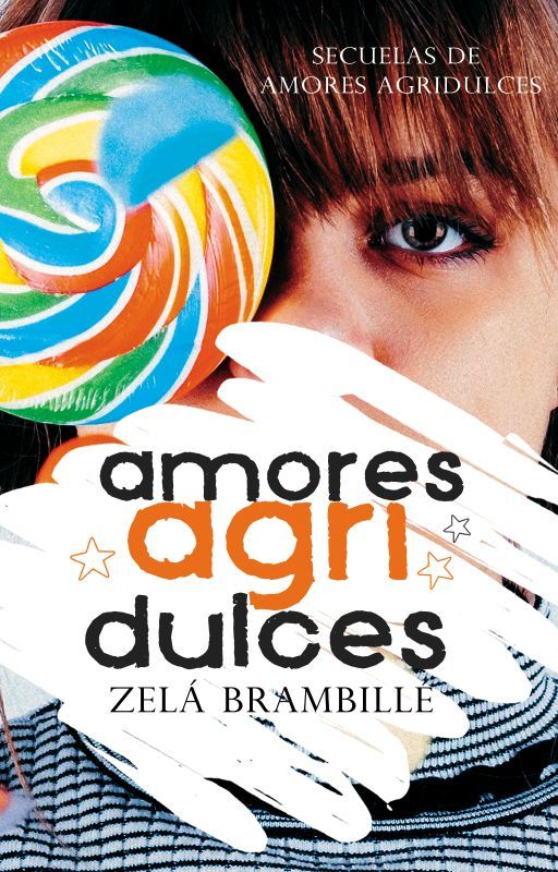 Amores agridulces  (AA #4)