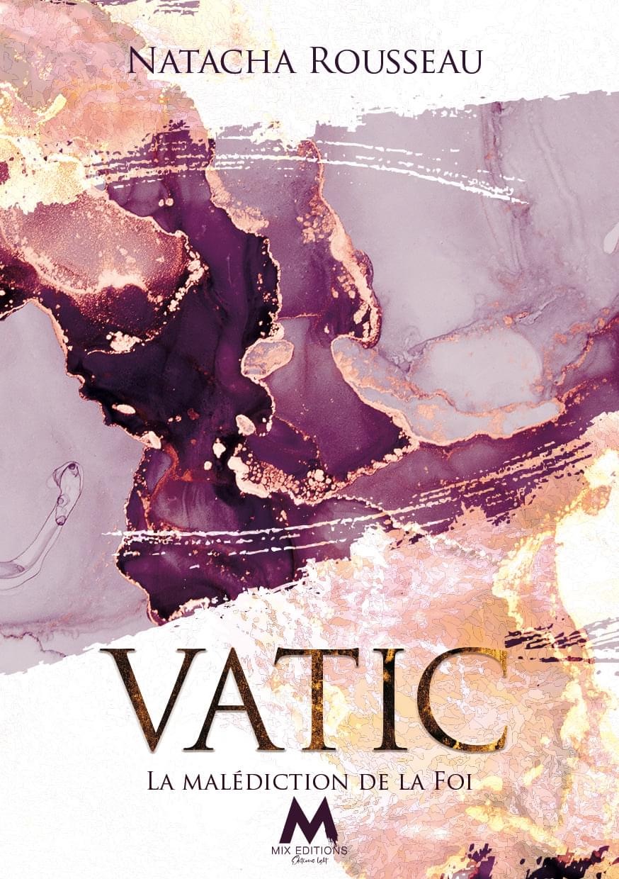 La malédiction de la Foi (Vatic, #1)