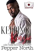 Keeping Kenzie: A SANCTUM Novel
