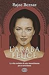 L'araba felice: La vita svelata di una musulmana poco ortodossa (Italian Edition)