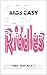 KIDS EASY Riddles by Greg Zemlansky