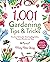 1,001 Gardening Tips & Tricks by Mary Rose Quigg