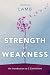 Strength in Weakness: An In...