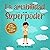 La amabilidad es mi Superpoder: un libro para niños sobre la empatía, el cariño y la solidaridad (Spanish Edition) (Mis libros de superpoderes)