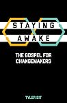 Staying Awake: Th...