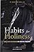 Habits for Holiness: Small Steps for Making Big Spiritual Progress