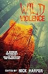 Wild Violence