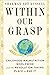 Within Our Grasp: Childhood Malnutrition Worldwide and the Revolution Taking Place to End It