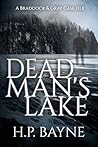 Dead Man's Lake (The Braddock & Gray Case Files #5) Dead Man's Lake (The Braddock & Gray Case Files #5)