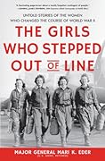 The Girls Who Stepped Out of Line (Feminist History Book for Adults) 