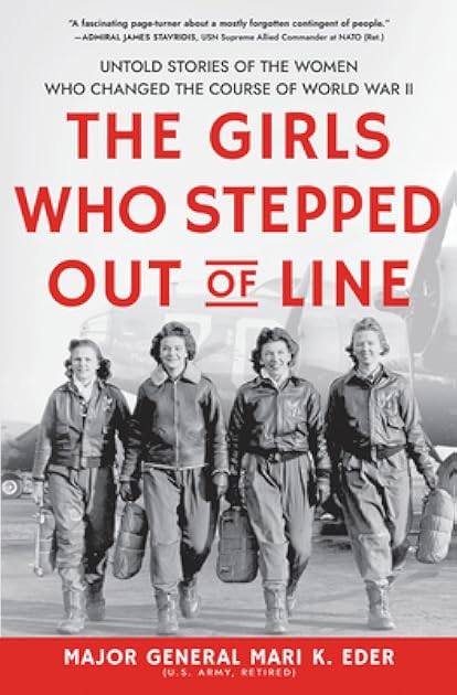 The Girls Who Stepped Out of Line (Feminist History Book for Adults)
