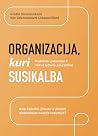 Organizacija, kur...
