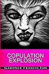 Copulation Explosion Copulation Explosion