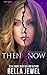Then and Now (The Edge Of Retaliation, 3)