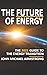 The Future of Energy: The 2021 guide to the energy transition