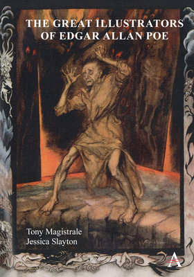The Great Illustrators of Edgar Allan Poe (Anthem Nineteenth-Century Series)