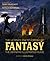 The Ultimate Encyclopedia of Fantasy: The definitive illustrated guide