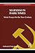 Marxism in Dark Times: Select Essays for the New Century