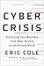 Cyber Crisis: Protecting Your Business from Real Threats in the Virtual World