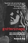 guttersnaps volume one: short, short pulp stories for short, short attention spans guttersnaps volume one: short, short pulp stories for short, short attention spans