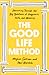 The Good Life Method: Reaso...