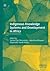 Indigenous Knowledge Systems and Development in Africa
