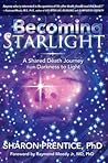 Becoming Starlight: A Shared Death Journey from Darkness to Light