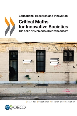 Critical Maths for Innovative Societies: The Role of Metacognitive Pedagogies