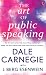 THE ART OF PUBLIC SPEAKING [Paperback] DALE CARNEGIE WITH J.BERGESENWEIN