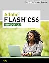 Adobe Flash CS6: Introductory (Adobe CS6 by Course Technology)