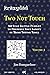 Krazydad Two Not Touch Volume 4: 360 Star Battle Puzzles to Preserve Your Sanity in These Trying Times