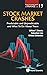 STOCK MARKET CRASHES: PREDI...