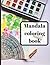 Mandala Coloring Book by Madison Duncan