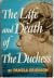 The Life and Death of The Duchess by Pamela Eriksson