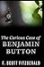 The Curious Case of Benjamin Button