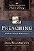 Preaching: How to Preach Biblically (MacArthur Pastor's Library)