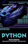 Data Mining with Python Quick Start Guide: A step by step beginner's guide into Data Mining Data Mining with Python Quick Start Guide: A step by step beginner's guide into Data Mining