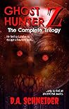 Ghost Hunter Z: The Complete Trilogy (Ghost Hunter Z Trilogy)