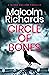 Circle of Bones by Malcolm Richards Circle of Bones by Malcolm Richards