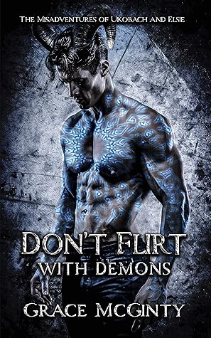 Don't Flirt With Demons