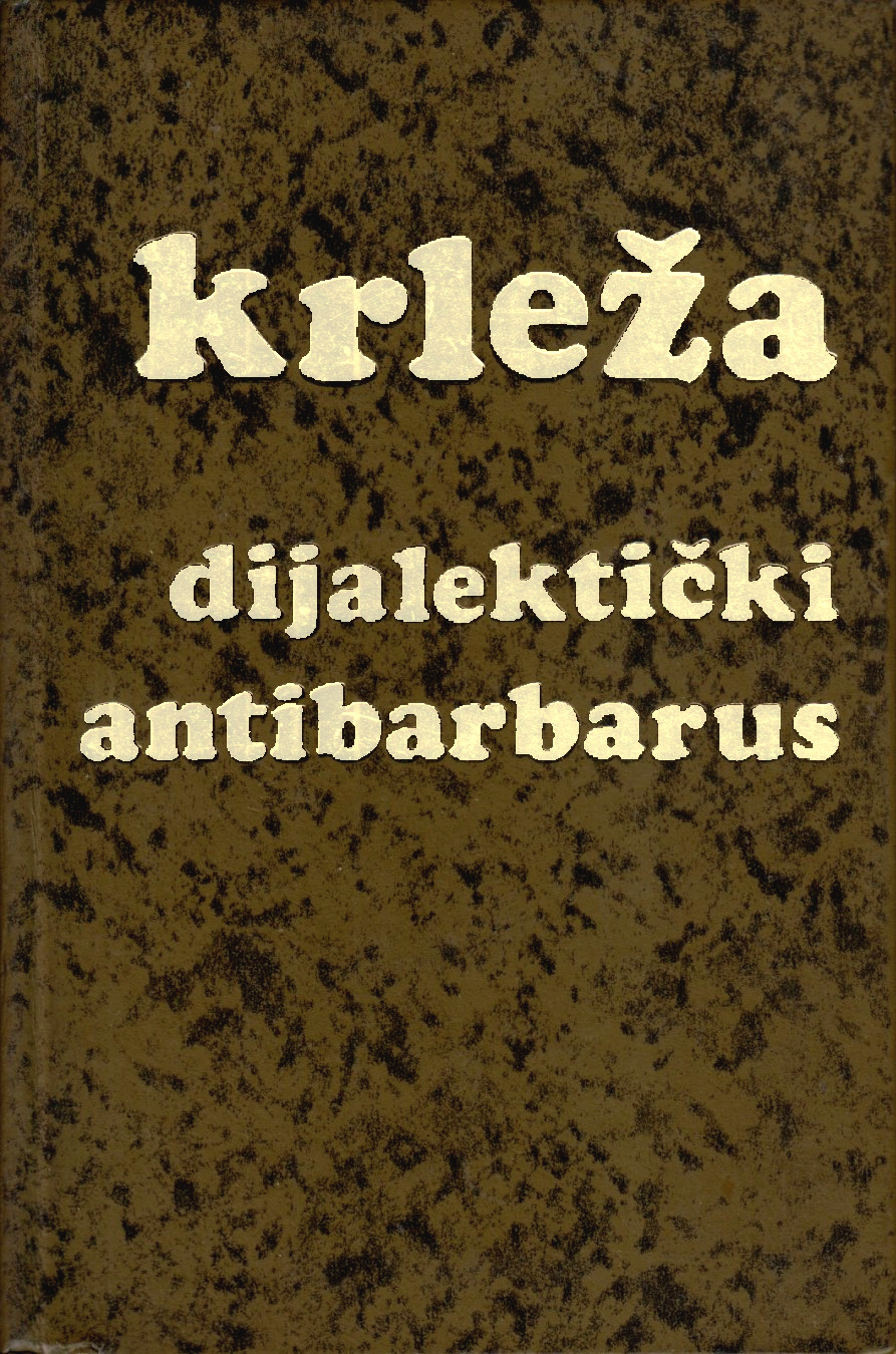 Dijalektički antibarbarus (Hardcover)