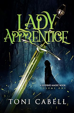 Lady Apprentice (The Serving Magic, #1)