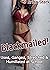 Blackmailed!: Stretched, Used, and Humiliated at School (Shared, Used, Punished and Passed Around Book 3)
