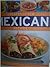 Greatest-ever Mexican Recipes