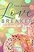 Love Breaker - Liebe bricht alle Regeln