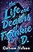 The Life and Deaths of Frankie D. by Colleen Nelson