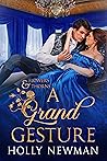 A Grand Gesture