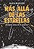 Más allá de las estrellas: ...