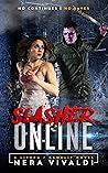 Slasher Online (1-Up Horror #1)