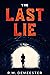 The Last Lie